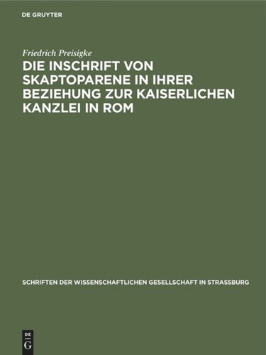 Die Inschrift von Skaptoparene in ihrer Beziehung zur kaiserlichen Kanzlei in Rom