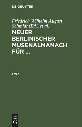 Neuer berlinischer Musenalmanach für ...: 1797