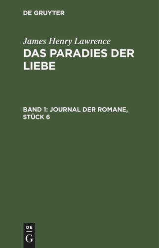 Das Paradies der Liebe: Band 1 Journal der Romane, Stück 6