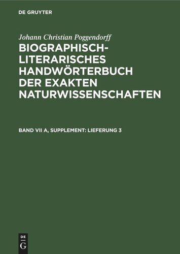 Biographisch-Literarisches Handwörterbuch der exakten Naturwissenschaften: Lieferung 3