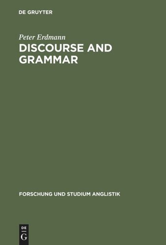 Discourse and Grammar: Focussing and Defocussing in English