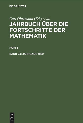Jahrbuch über die Fortschritte der Mathematik: Band 24 Jahrgang 1892