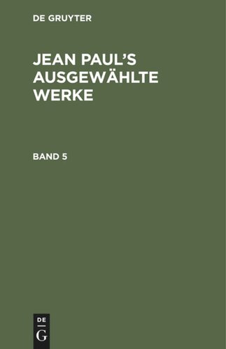 Jean Paul’s ausgewählte Werke: Band 5