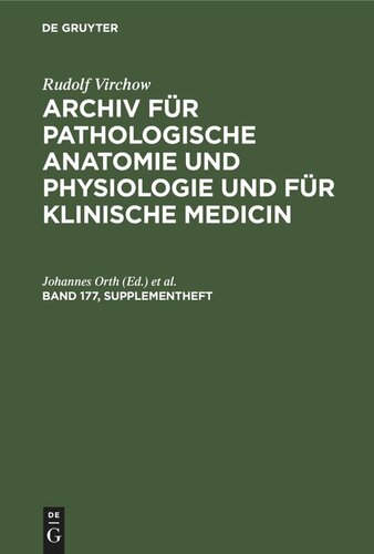 Archiv für pathologische Anatomie und Physiologie und für klinische Medicin: Band 177, Supplementheft
