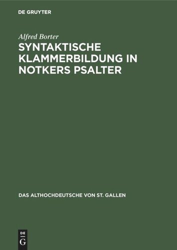 Syntaktische Klammerbildung in Notkers Psalter