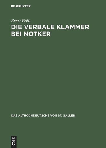 Die verbale Klammer bei Notker: Untersuchungen zur Wortstellung in der Boethius-Übersetzung