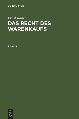 Das Recht des Warenkaufs: Band 1