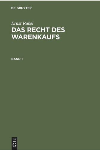 Das Recht des Warenkaufs: Band 1