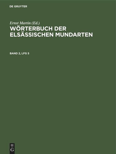 Wörterbuch der elsässischen Mundarten: Band 2, Lfg 5