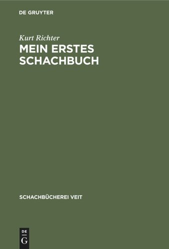 Mein erstes Schachbuch: Ein Ratgeber für Anfänger