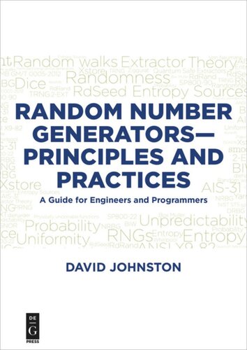 Random Number Generators—Principles and Practices: A Guide for Engineers and Programmers