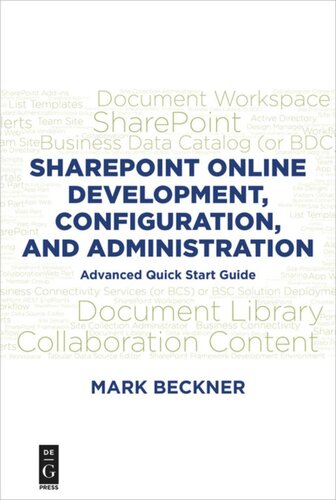 SharePoint Online Development, Configuration, and Administration: Advanced Quick Start Guide