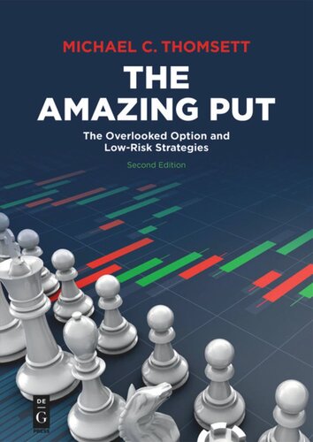 The Amazing Put: The Overlooked Option and Low-Risk Strategies