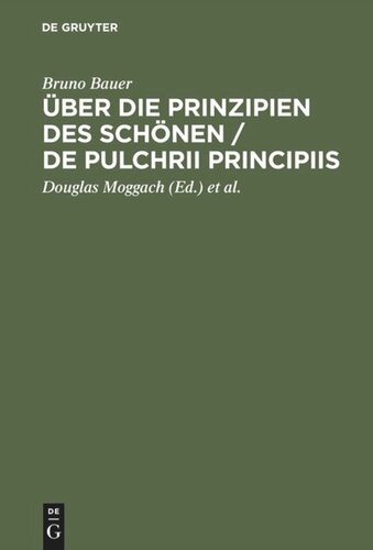 Über die Prinzipien des Schönen / De pulchrii principiis: Eine Preisschrift