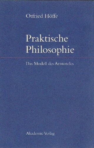 Praktische Philosophie: Das Modell des Aristoteles