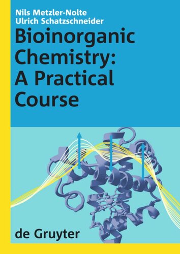 Bioinorganic Chemistry: A Practical Course