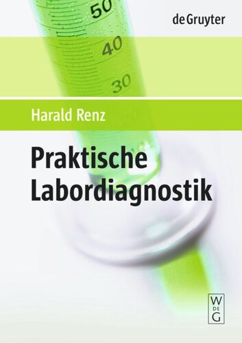 Praktische Labordiagnostik: Lehrbuch zur Laboratoriumsmedizin, Klinischen Chemie und Hämatologie