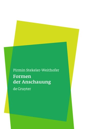 Formen der Anschauung: Eine Philosophie der Mathematik