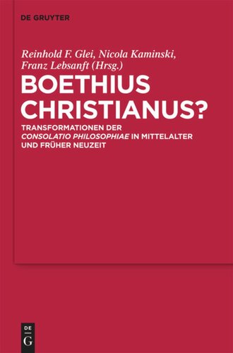 Boethius Christianus?: Transformationen der 
