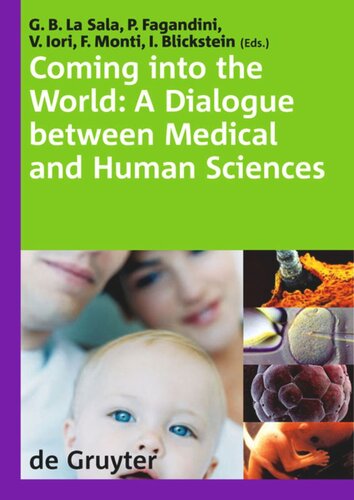 Coming into the World: A Dialogue between Medical and Human Sciences. International Congress 