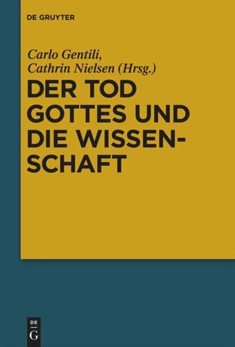 Der Tod Gottes und die Wissenschaft: Zur Wissenschaftskritik Nietzsches