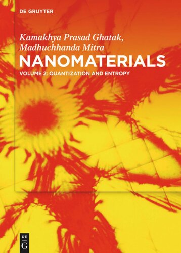 Nanomaterials: Volume 2: Quantization and Entropy