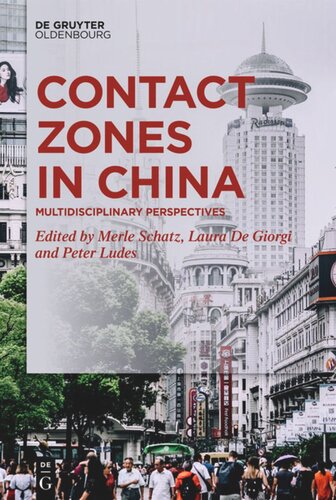 Contact Zones in China: Multidisciplinary Perspectives