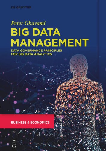 Big Data Management: Data Governance Principles for Big Data Analytics
