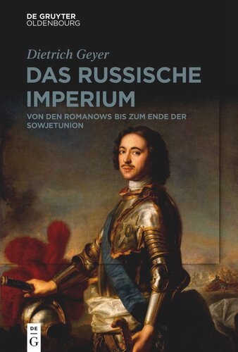 Das russische Imperium: Von den Romanows bis zum Ende der Sowjetunion