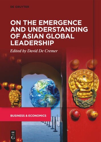 On the Emergence and Understanding of Asian Global Leadership