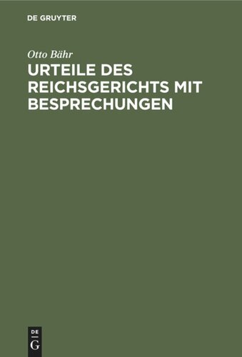 Urteile des Reichsgerichts mit Besprechungen