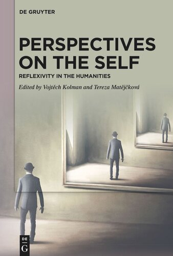 Perspectives on the Self: Reflexivity in the Humanities