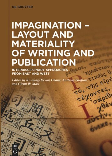 Impagination – Layout and Materiality of Writing and Publication: Interdisciplinary Approaches from East and West
