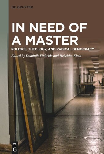 In Need of a Master: Politics, Theology, and Radical Democracy