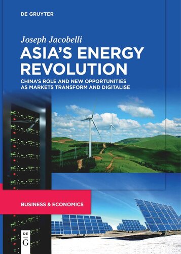 Asia’s Energy Revolution: China’s Role and New Opportunities as Markets Transform and Digitalise