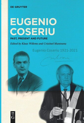Eugenio Coseriu: Past, Present and Future