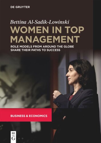 Women in Top management: Role Models from around the Globe share their Paths to success