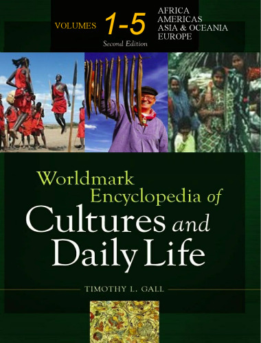 Worldmark Encyclopedia of Cultures and Daily Life