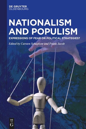 Nationalism and Populism: Expressions of Fear or Political Strategies?