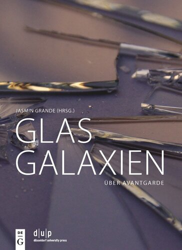 Glasgalaxien: Über Avantgarde