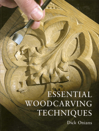 Essential Woodcarving Techniques