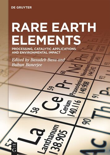 Rare Earth Elements: Processing, Catalytic Applications and Environmental Impact