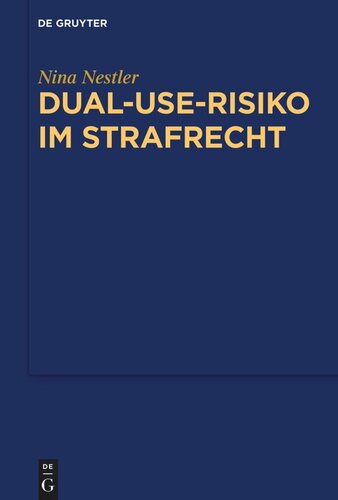 Dual-Use-Risiko im Strafrecht