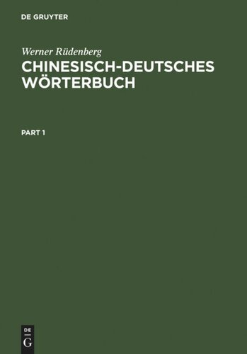 Chinesisch-Deutsches Wörterbuch: [Grundwerk]
