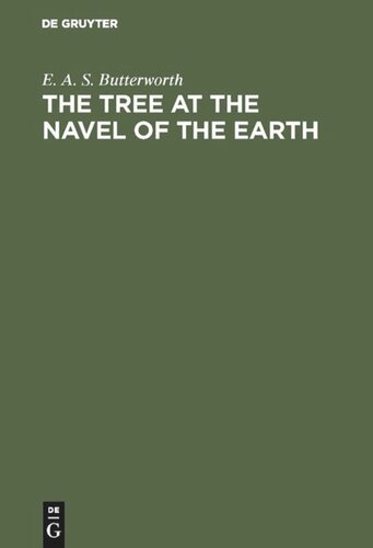 The Tree at the Navel of the Earth
