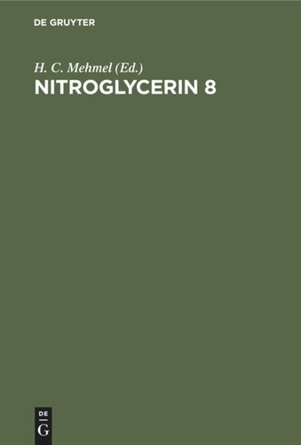 Nitroglycerin 8: Basics, Standard and Elective Applications. Eighth Hamburg Symposium