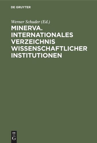Minerva. Internationales Verzeichnis Wissenschaftlicher Institutionen: Wissenschaftliche Gesellschaften