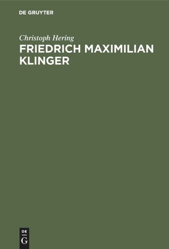 Friedrich Maximilian Klinger: Der Weltmann als Dichter