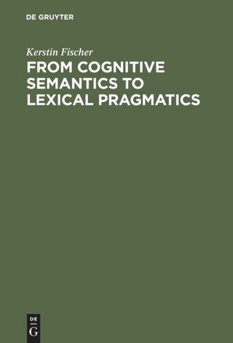 From Cognitive Semantics to Lexical Pragmatics: The Functional Polysemy of Discourse Particles