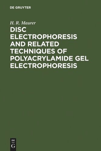 Disc Electrophoresis and Related Techniques of Polyacrylamide Gel Electrophoresis